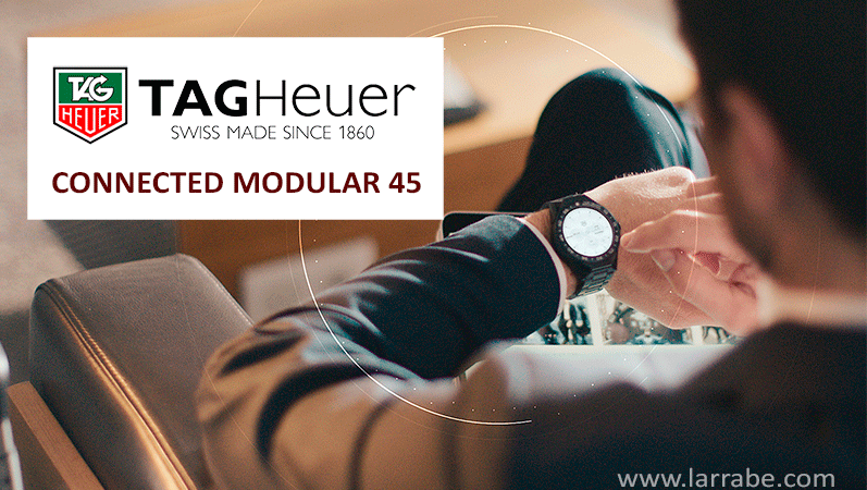 Tag Heuer Connected Modular 45. ¡Ya están aquí los nuevos smartwatch!