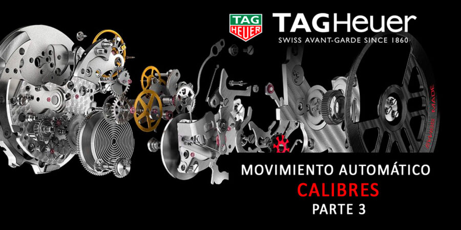 Movimento automático TAG Heuer: Calibre 1887 y Heuer 01 y 02. Parte 3