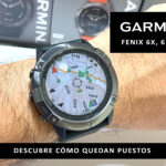 Relojes Garmin Fenix 6x, 6 y 6S puestos