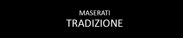 Maserati Tradizione